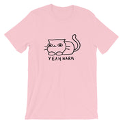 Yeah narh Unisex T-Shirt