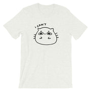 I can't Cat Unisex T-Shirt