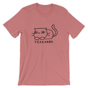 Yeah narh Unisex T-Shirt