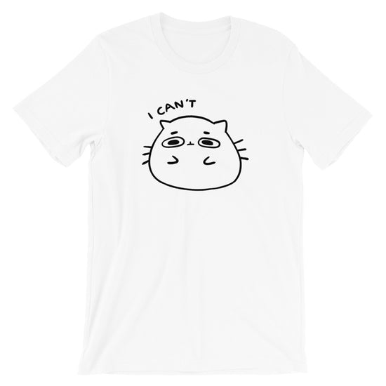 I can't Cat Unisex T-Shirt