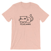 Yeah narh Unisex T-Shirt