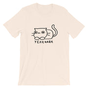 Yeah narh Unisex T-Shirt